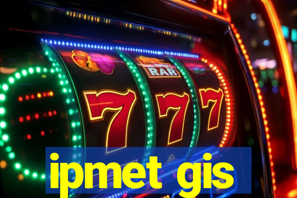 ipmet gis